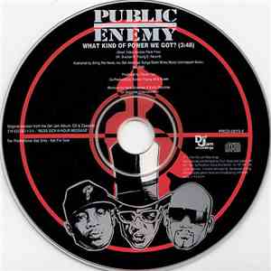 Public Enemy - What Kind Of Power We Got?