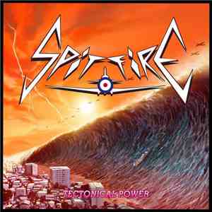 Spitfire  - Tectonical Power