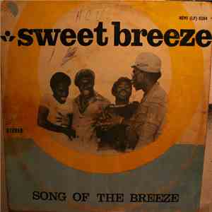 Sweet Breeze  - Song Of The Breeze