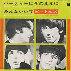 The Beatles - I Don't Want To Spoil The Party / Everybody's Trying To Be My ...