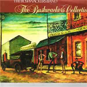 The Bushwackers Band - The Bushwackers Collection