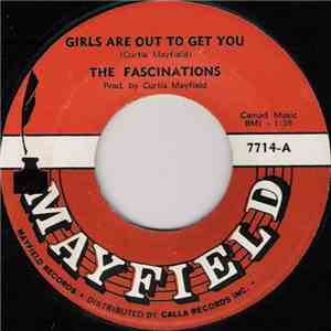 The Fascinations - Girls Are Out To Get You