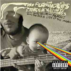 The Flaming Lips & Stardeath And White Dwarfs - The Dark Side Of The Moon