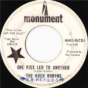 The Kock Robyns - One Kiss Led To Another