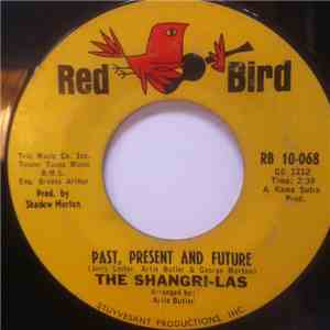 The Shangri-Las - Past, Present And Future / Paradise