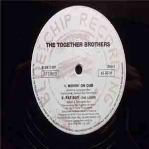 The Together Brothers - Movin' On Up