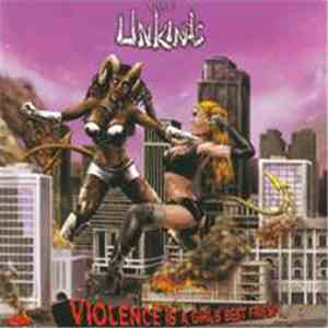 The Unkinds - Violence Is A Girl's Best Friend