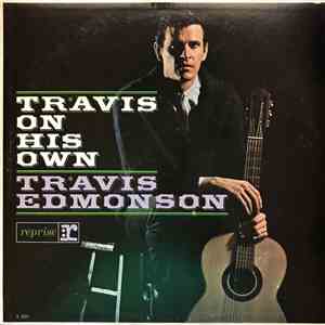 Travis Edmonson - Travis On His Own