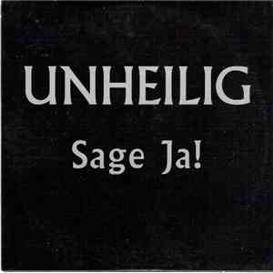 Unheilig - Sage Ja!