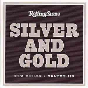 Various - Silver And Gold - New Noises Volume 119