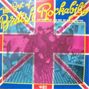 Various - The Best Of British Rockabilly Anything They Can Bop, We Can Bop  ...