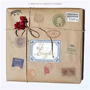 Various - To Emmylou: A Tribute To Emmylou Harris
