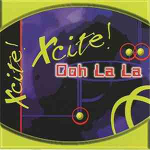 Xcite - Ooh La La