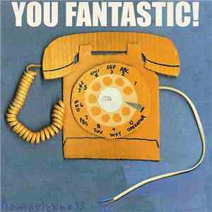 You Fantastic! - Homesickness