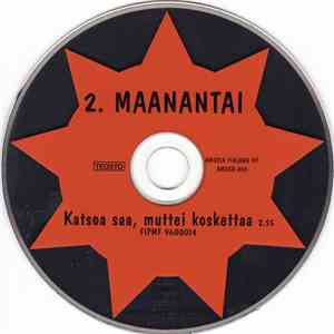 2. Maanantai - Katsoa Saa, Muttei Koskettaa