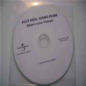 Alex Midi, Giang Pham - Bizarre Love Triangle