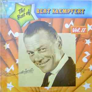 Bert Kaempfert - The Best Of Bert Kaempfert Vol. II