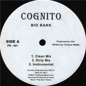 Cognito - Big Bank / Everybody
