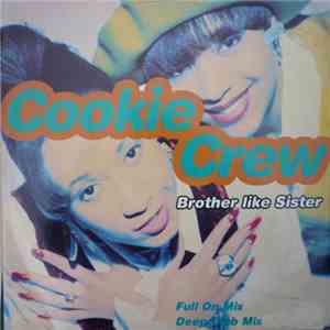 Cookie Crew - Brother Like Sister