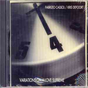 Fabrizio Cassol, Kris Defoort - Variations On A Love Supreme