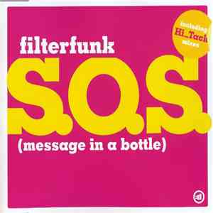 Filterfunk - S.O.S. (Message In A Bottle)
