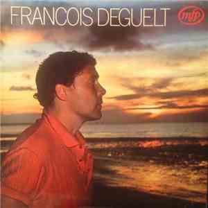 Francois Deguelt - Francois Deguelt