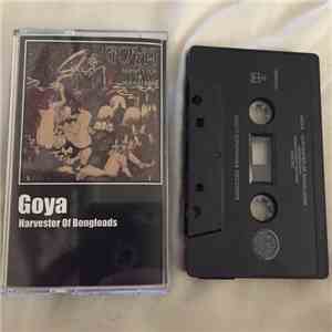 Goya - Harvester Of Bongloads