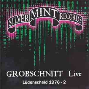 Grobschnitt - Live Lüdenscheid 1976 - 2