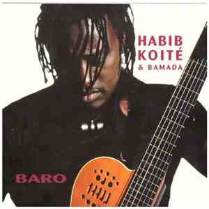 Habib Koité & Bamada - Baro