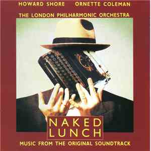 Howard Shore / Ornette Coleman / The London Philharmonic Orchestra - Naked  ...