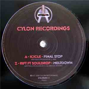 Icicle / Rift Ft Souldrop - Final Stop / Meltdown