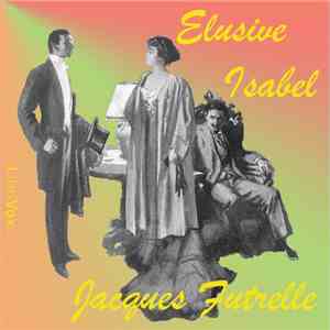 Jacques Futrelle - Elusive Isabel