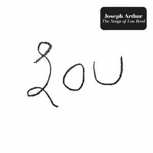 Joseph Arthur - Lou