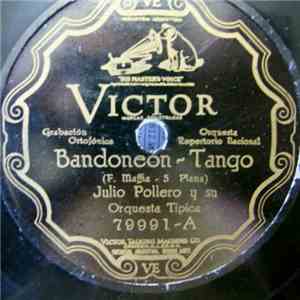 Julio Pollero Y Su Orquesta Típica - Bandoneon / El Trovero