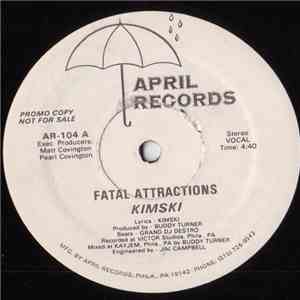 Kimski - Fatal Attractions