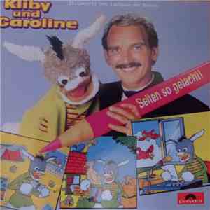 Kliby Und Caroline - Selten So Gelacht!