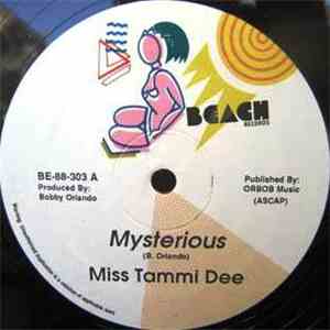 Miss Tammi Dee - Mysterious