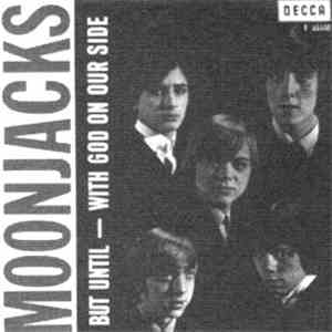 Moonjacks - But Until / With God On Your Side
