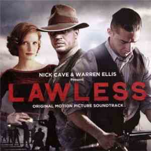 Nick Cave & Warren Ellis - Lawless: Original Motion Picture Soundtrack
