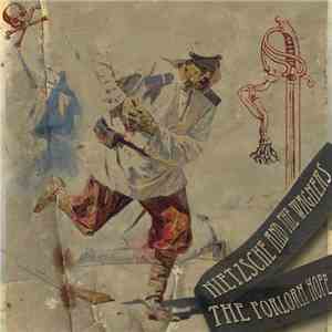 Nietzsche And The Wagners - The Forlorn Hope