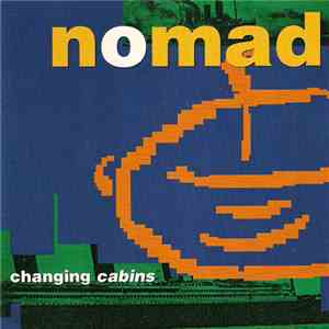 Nomad - Changing Cabins