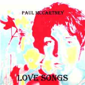 Paul McCartney - Love Songs