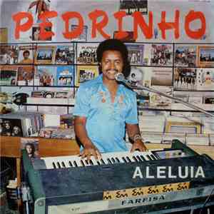 Pedrinho - Aleluia