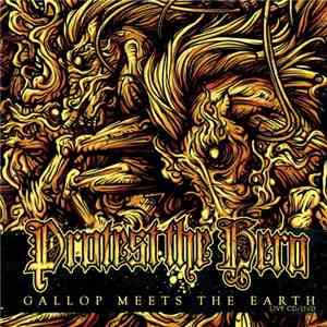 Protest The Hero - Gallop Meets The Earth - Live CD/DVD