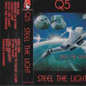 Q5 - Steel The Light