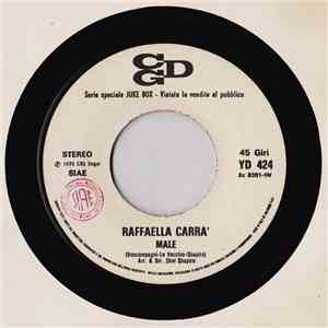 Raffaella Carra' / Johnny Dorelli - Male / Aggiungi Un Posto A Tavola