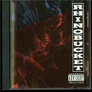 Rhino Bucket - Rhino Bucket