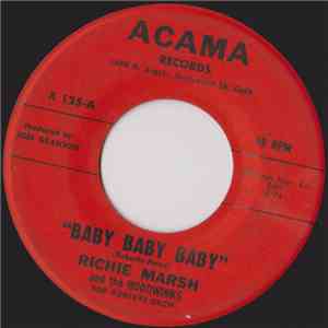 Richie Marsh And The Hoodwinks - Baby Baby Baby / Half Angel