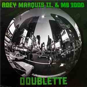 Roey Marquis II. & MB 1000 - Doublette