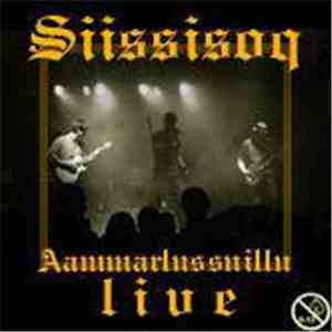 Siissisoq - Aammarlussuillu Live